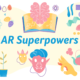 AR Superpowers